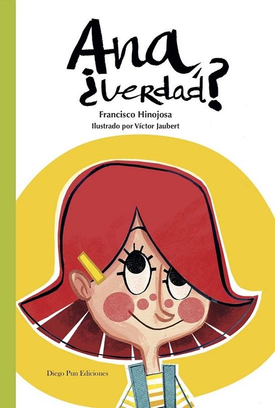 ANA, ¿VERDAD? | 9788494877919 | HINOJOSA, FRANCISCO