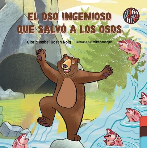 OSO INGENIOSO QUE SALVÓ A LOS OSOS, EL | 9791387616823 | BOSCH ROIG, GLORIA ISABEL