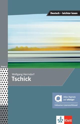 TSCHICK -HIBRIDA ALLANGO- (DEUTSCH LEICHTER LESEN) | 9783126741330 | HERRNDORF, WOLFGANG