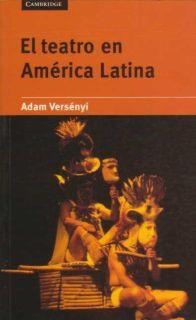 TEATRO EN AMERICA LATINA | 9780521478502 | VERSENYI