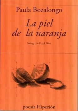 PIEL DE NARANJA, LA | 9788490022078 | BOZALONGO, PAULA