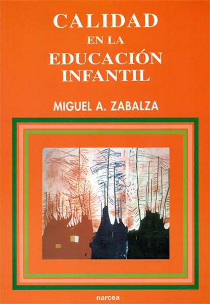 CALIDAD EN LA EDUCACION INFANTIL | 9788427711822 | ZABALZA BERAZA, MIGUEL ANGEL