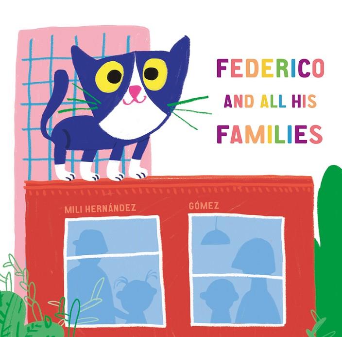FEDERICO AND ALL HIS FAMILIES | 9788417673567 | GOMEZ / HERNANDEZ