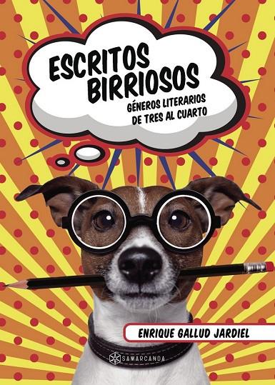 ESCRITOS BIRRIOSOS | 9788417103125 | GALLUD JARDIEL, ENRIQUE