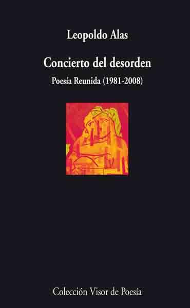 CONCIERTO DEL DESORDEN | 9788498957303 | ALAS, LEOPOLDO