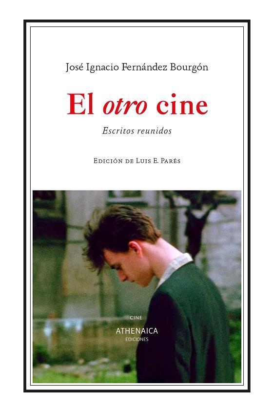OTRO CINE, EL | 9788416770564 | FERNÁNDEZ BOURGÓN, JOSÉ IGNACIO