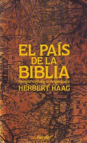 PAÍS DE LA BIBLIA, EL | 9788425417641 | HAAG, HERBERT
