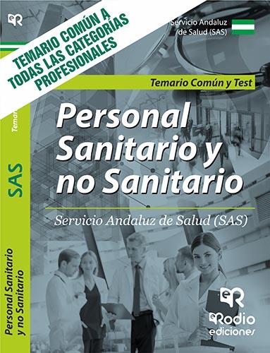 TEMARIO COMÚN Y TEST. PERSONAL SANITARIO Y NO SANITARIO DEL SAS. | 9788417439620 | VARIOS AUTORES