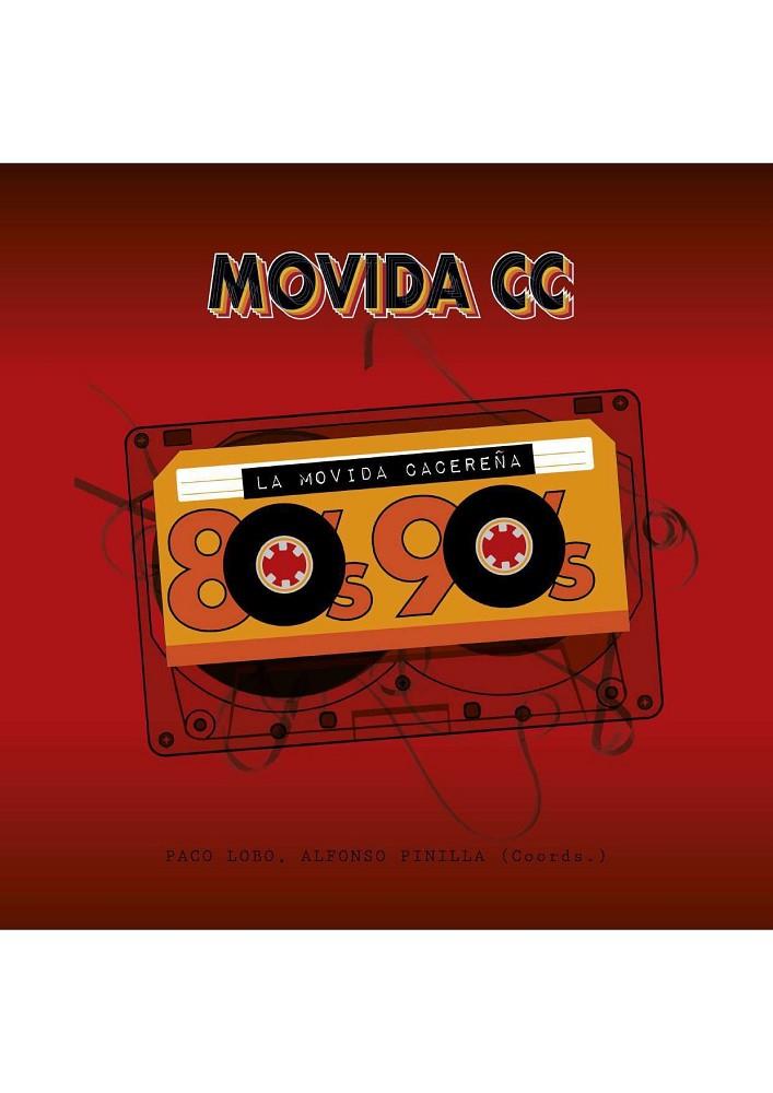 MOVIDA CACEREÑA 80S - 90S, LA | 9788491270997