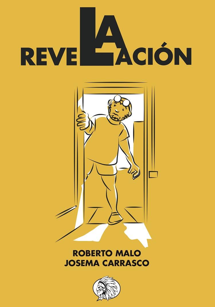 REVELACIÓN, LA | 9788412076394 | CARRASCO, JOSEMA / MALO, ROBERTO