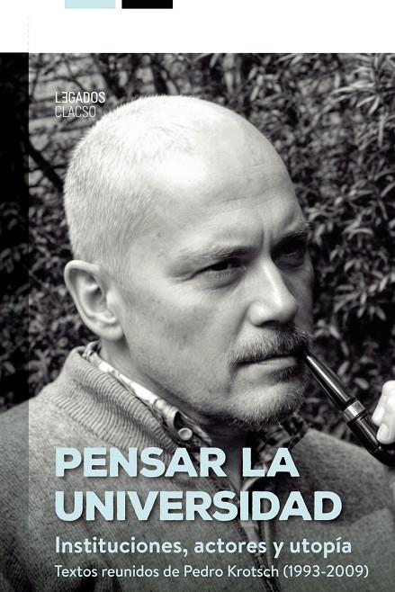 PENSAR LA UNIVERSIDAD | 9789878139074 | KROTSCH, PEDRO