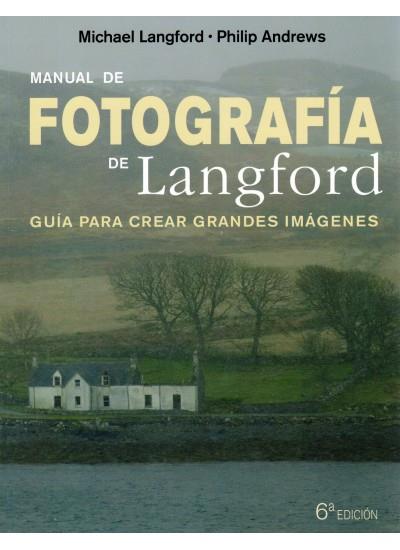 MANUAL DE FOTOGRAFIA DE LANGFORD | 9788428215299 | LANGFORD / ANDREWS
