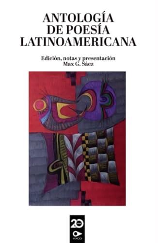 ANTOLOGÍA DE POESÍA LATINOAMERICANA | 9789563177237 | SÁEZ, MAX G.