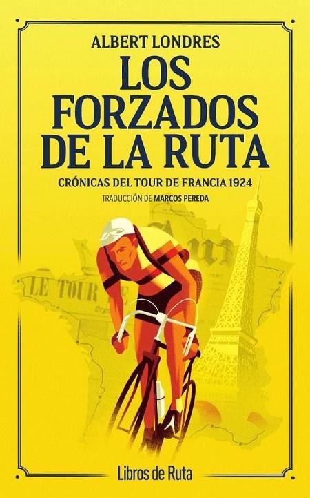 FORZADOS DE LA RUTA, LOS | 9791387955311 | LONDRES, ALBERT