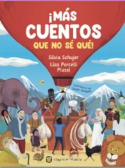 MÁS CUENTOS QUE NO SÉ QUÉ! | 9789878207896 | SCHUJER, SILVIA