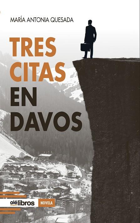 TRES CITAS EN DAVOS | 9788410053090 | QUESADA, MARÍA ANTONIA