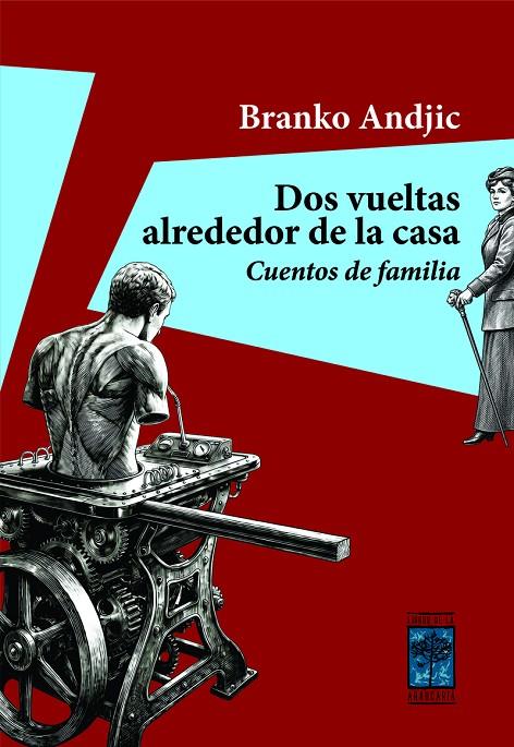 DOS VUELTAS ALREDEDOR DE LA CASA | 9789871300594 | ANDJIC, BRANKO