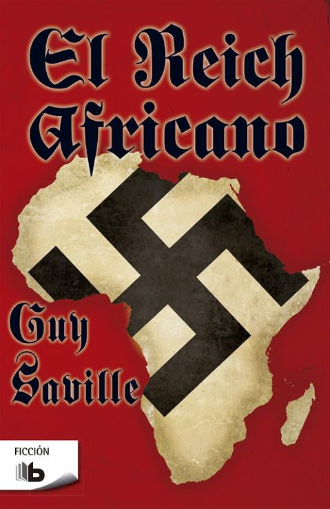 REICH AFRICANO, EL | 9788490703434 | SAVILLE, GUY
