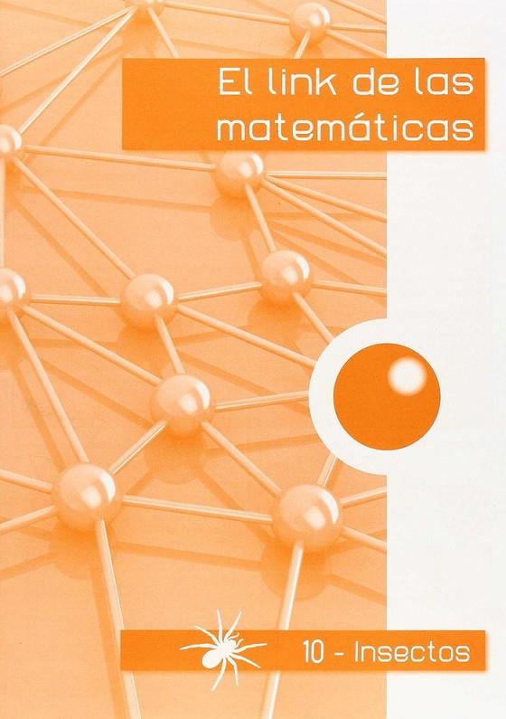 LINK MATEMATICAS 4ºEP INSECTOS 10 | 9788494384134 | CORTS ROVIRA, Mª TERESA / ANTIGA COMAS, TERESA