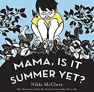 MAMA IS IT SUMMER YET | 9781419728280 | MCCLURE, NIKKI