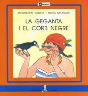 GEGANTA I EL CORB NEGRE, LA | 9788424622855 | GINESTA CLAVELL, MONTSE