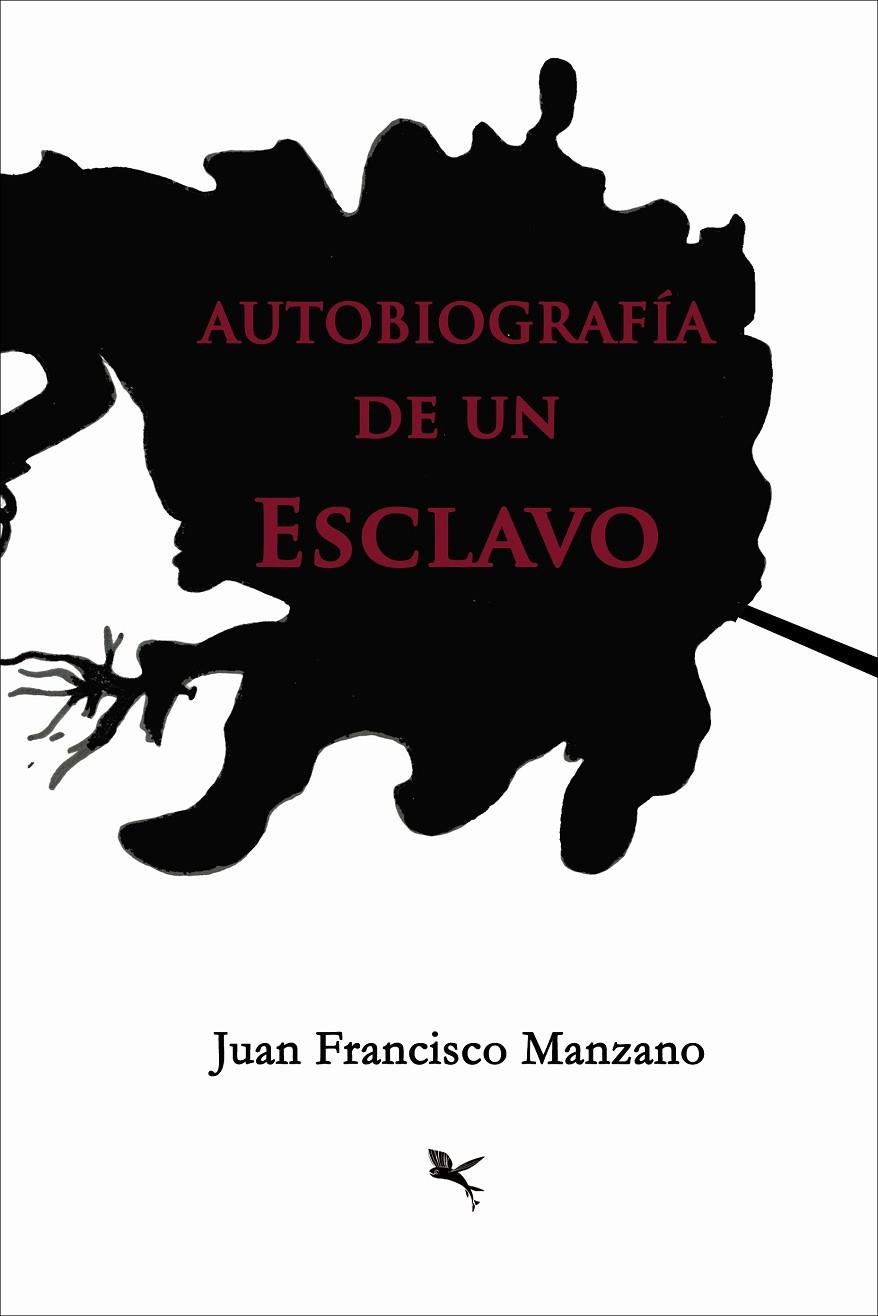 AUTOBIOGRAFÍA DE UN ESCLAVO | 9791388156212 | MANZANO, JUAN FRANCISCO