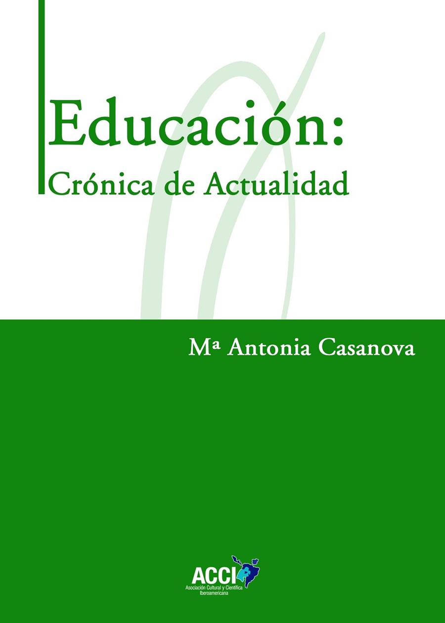 EDUCACIÓN : CRÓNICA DE ACTUALIDAD | 9788410041066 | CASANOVA, MARÍA ANTONIA