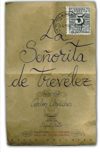 SEÑORITA DE TREVELEZ, LA | 9788415211747 | ARNICHES, CARLOS