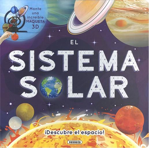 SISTEMA SOLAR, EL. MAQUETA 3D | 9788467783599