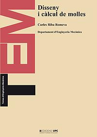 DISSENY I CÀLCUL DE MOLLES | 9788483011300 | RIBA ROMEVA, CARLES