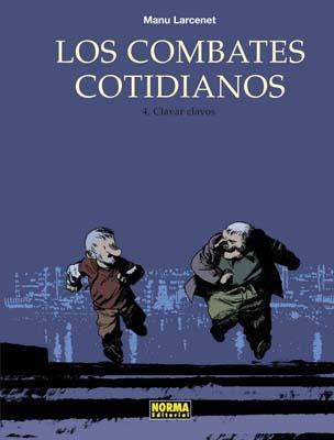 COMBATES COTIDIANOS, LOS 04 | 9788498478280 | LARCENET, MANU
