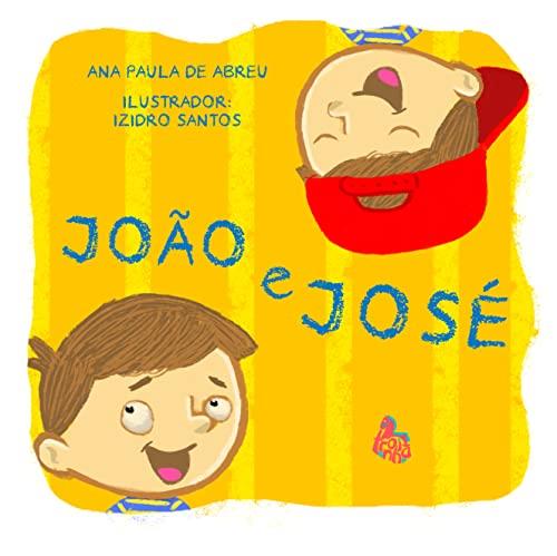 JOAO E JOSE | 9786588436448 | ABREU, ANA PAULA DE