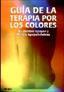 GUIA TERAPIA COLORES | 9788486668365 | BLAY, ANTONIO