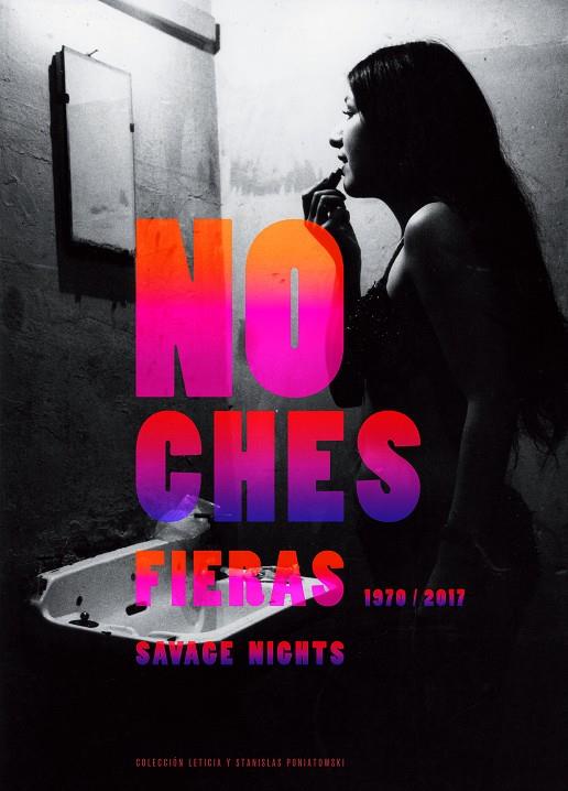 NOCHES FIERAS 1970/2017 | 9788417047672 | FABRY, ALEXIS