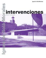 INTERVENCIONES | 9788425220432 | DE SOLÀ-MORALES, IGNASI