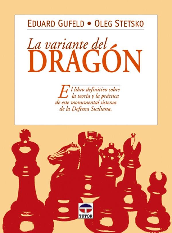 VARIANTE DEL DRAGON | 9788479023997 | GUFELD / STETSKO