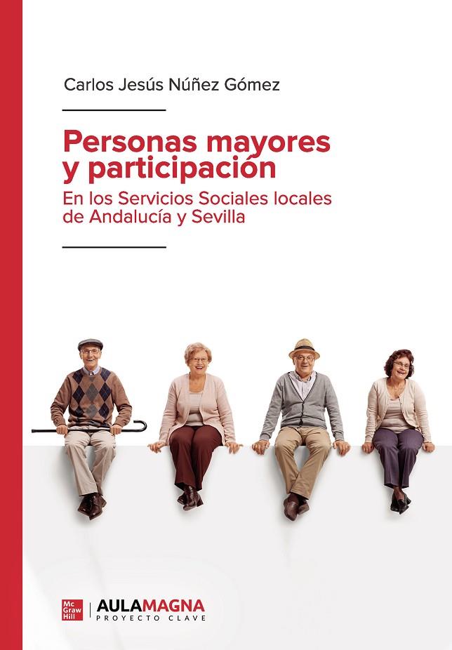 PERSONAS MAYORES Y PARTICIPACIÓN | 9788417979416 | NÚÑEZ GÓMEZ, CARLOS JESÚS