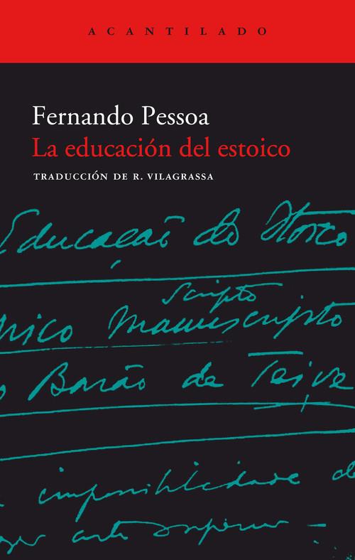 EDUCACION DEL ESTOICO | 9788496489127 | PESSOA, FERNANDO