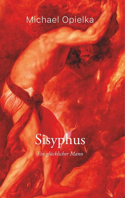 SISYPHUS | 9783749429936 | OPIELKA, MICHAEL