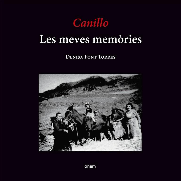 CANILLO - LES MEVES MEMORIES | 9789992065389 | FONT, DENISA