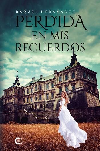 PERDIDA EN MIS RECUERDOS | 9788418832468 | HERNÁNDEZ, RAQUEL