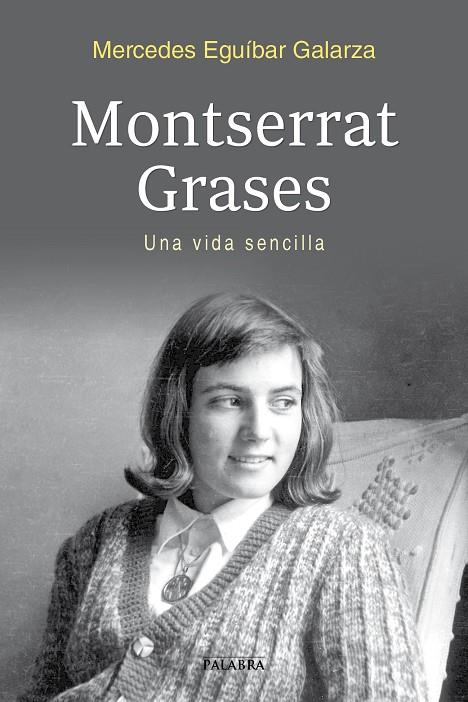 MONTSERRAT GRASES | 9788490614181 | EGUÍBAR GALARZA, MERCEDES