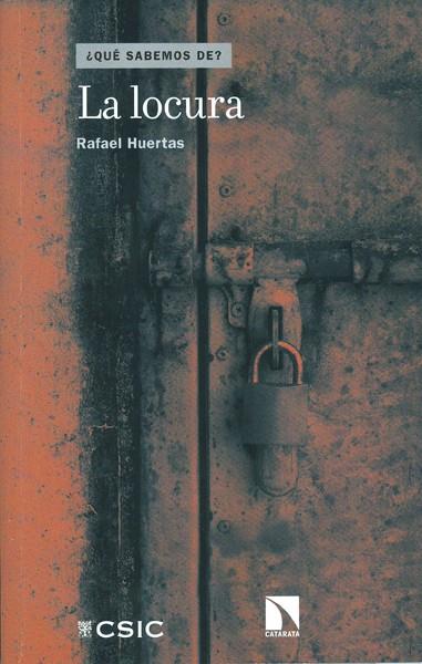 LA LOCURA | 9788400098223 | HUERTAS GARCÍA-ALEJO, RAFAEL
