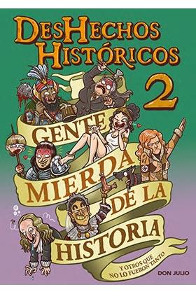 DESHECHOS HISTÓRICOS 2 | 9788418419362 | SERRANO, JULIO