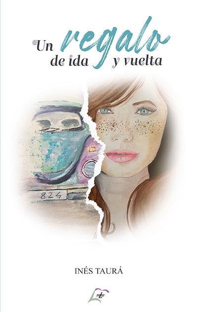 REGALO DE IDA Y VUELTA, UN | 9788412859683 | TAURA, INES