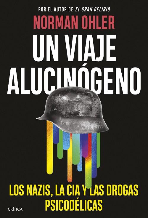 VIAJE ALUCINÓGENO, UN | 9788491996972 | OHLER, NORMAN