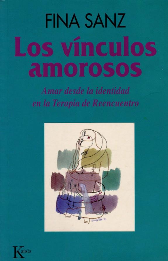 VÍNCULOS AMOROSOS, LOS | 9788472453616 | SANZ RAMÓN, FINA