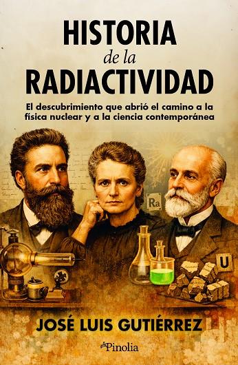 HISTORIA DE LA RADIACTIVIDAD | 9791388075032 | GUTIÉRREZ, JOSÉ LUIS