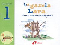 GASELA LARA, LA (L) | 9788483041970 | ESQUERDO I TODÓ, SUSANNA