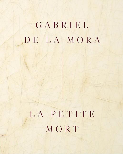 GABRIEL DE LA MORA: LA PETITE MORT (ENGLISH EDITION) | 9788410290402 | DE LA MORA, GABRIEL